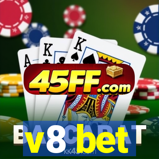 v8 bet